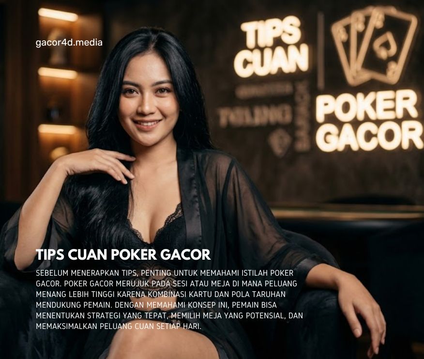 Tips Cuan Poker Gacor